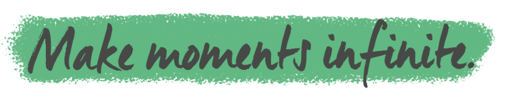 Make Moments Infinite Videography Tag Line